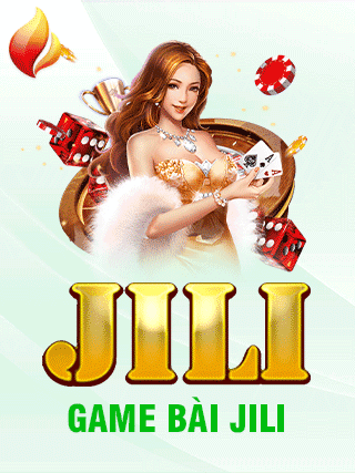 Jili Game Bài 999Bet - Khám Phá Thiên Đường Giải Trí Đỉnh Cao